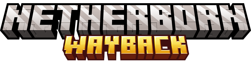 NetherBorn Wayback
